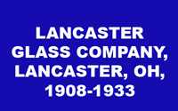 Lancaster Glass Company History