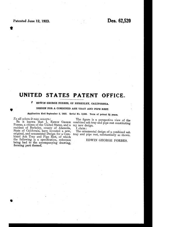 Houze Forbes Ash Tray and Pipe Holder Design Patent 62520-2