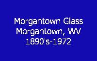 Morgantown Glass Company History